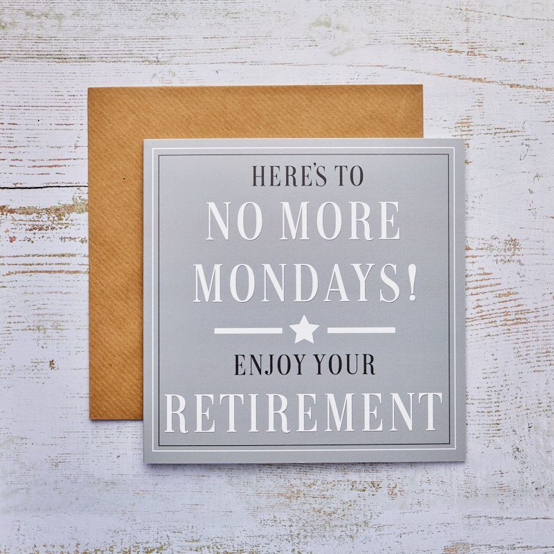 Retirement Card Grey With White Star No More Mondays | Gifts | Foys ...